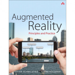 Augmented Reality: Principles and Practice