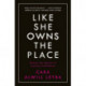 Like She Owns the Place: Unlock the Secret of Lasting Confidence