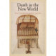 Death in the New World: Cross-Cultural Encounters, 1492-1800