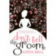 Don't Tell the Groom: a perfect feel-good romantic comedy!