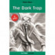 The Dark Trap: Dark Man Plays