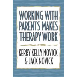 Working with Parents Makes Therapy Work
