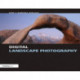 Digital Landscape Photography