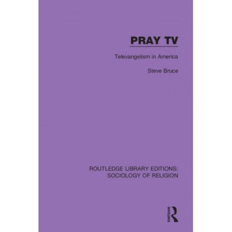 Pray TV: Televangelism in America
