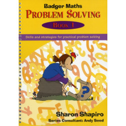 Badger Maths Problem Solving: Skills and Strategies for Practical Problem Solving