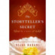 The Storyteller's Secret: A Novel
