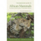 The Behavior Guide to African Mammals: Including Hoofed Mammals, Carnivores, Primates, 20th Anniversary Edition