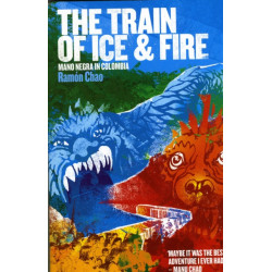 The Train of Ice and Fire: Mano Negra in Colombia