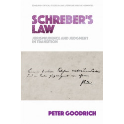Schreber’s Law: Jurisprudence and Judgment in Transition
