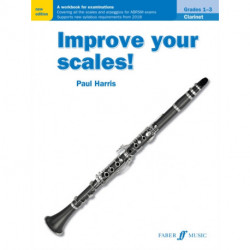 Improve your scales! Clarinet Grades 1-3: Grades 1-3