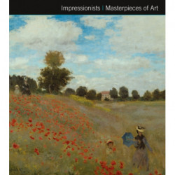 Impressionists Masterpieces of Art