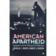 American Apartheid: Segregation and the Making of the Underclass