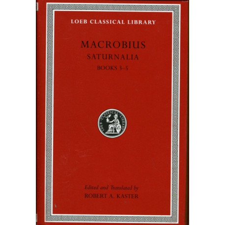 Saturnalia, Volume II: Books 3–5