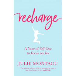 Recharge: A Year of Self-Care to Focus on You