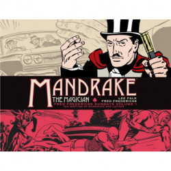 Mandrake the Magician: Fred Fredericks Sundays Vol. 1: The Meeting of Mandrake and Lothar: Fred Fredericks Sundays Volume 1: The Meeting of Mandrake and Lothar