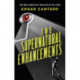 The Supernatural Enhancements