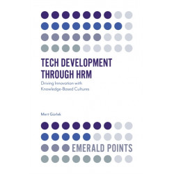 Tech Development through HRM: Driving Innovation with Knowledge-Based Cultures