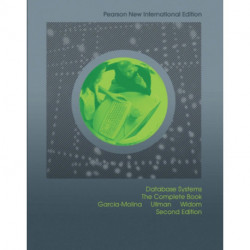 Database Systems: The Complete Book: Pearson New International Edition