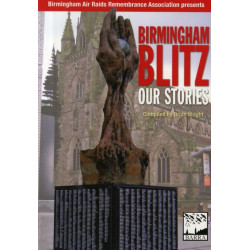 Birmingham Blitz: Our Stories