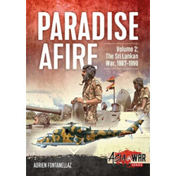 Paradise Afire: The Sri Lankan War: Volume 2 - 1987-1990