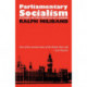 Parliamentary Socialism: A Study in the Politics of Labour