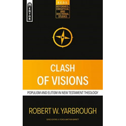 Clash of Visions: Populism and Elitism in New Testament Theology