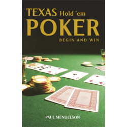 Texas Hold 'Em Poker: Begin and Win