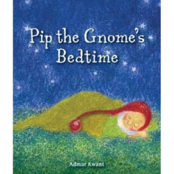 Pip the Gnome's Bedtime
