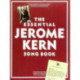 The Essential Jerome Kern Songbook