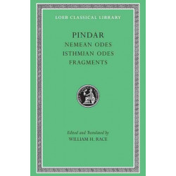 Nemean Odes. Isthmian Odes. Fragments