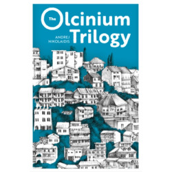 The Olcinium Trilogy