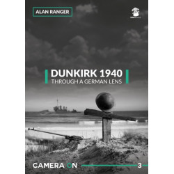 Dunkirk 1940 Through a German Lens