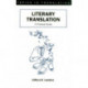 Literary Translation: A Practical Guide