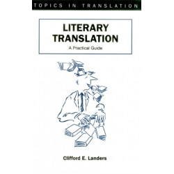 Literary Translation: A Practical Guide