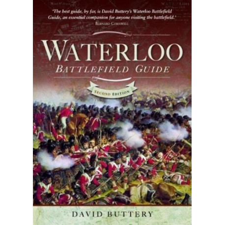 Waterloo Battlefield Guide: Second Edition