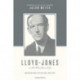 Lloyd-Jones on the Christian Life: Doctrine and Life as Fuel and Fire (Foreword by Sinclair B. Ferguson)