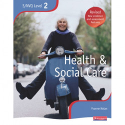 NVQ/SVQ Level 2 Health and Social Care Candidate Book, Revised Edition