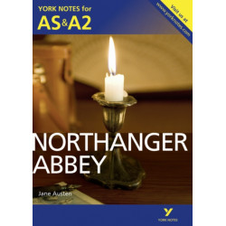 Northanger Abbey: York Notes AS & A2 - for 2026, 2027 exams
