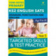 English SATs Grammar, Punctuation and Spelling Targeted Skills and Test Practice for Year 5: York Notes for KS2: catch up, revise and be ready for 2022 exams