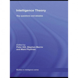 Intelligence Theory: Key Questions and Debates