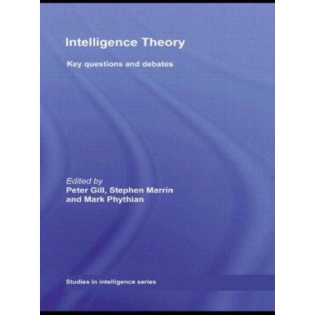 Intelligence Theory: Key Questions and Debates
