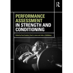 Performance Assessment in Strength and Conditioning