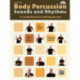 BODY PERCUSSION SOUNDS AND RHYTHMS