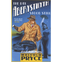 The Day Aberystwyth Stood Still