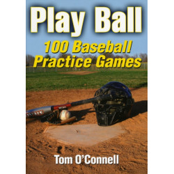 Play Ball: 100 Baseball Practice Games