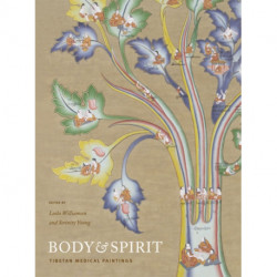 Body and Spirit: Tibetan Medical Paintings
