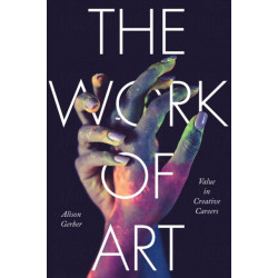The Work of Art: Value in Creative Careers