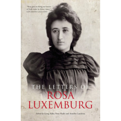 The Letters of Rosa Luxemburg