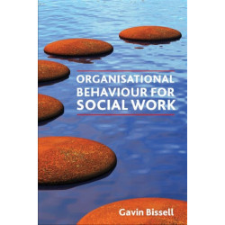 Organisational Behaviour for Social Work