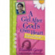 A Girl After God's Own Heart Devotional